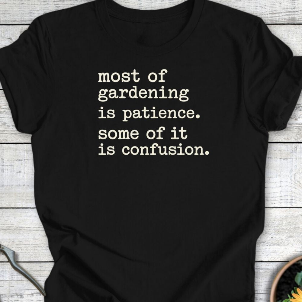 Printify T-Shirt Black / S Patience & Confusion T-Shirt