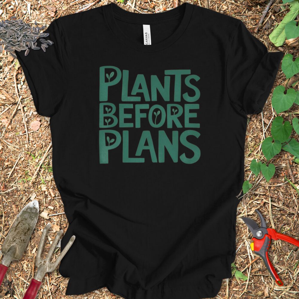 Printify T-Shirt Black / S Plants Before Plans