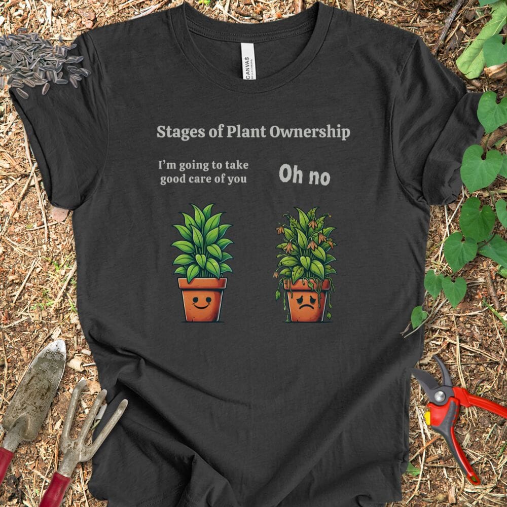 Printify T-Shirt Black / S Stages of Plant Ownership