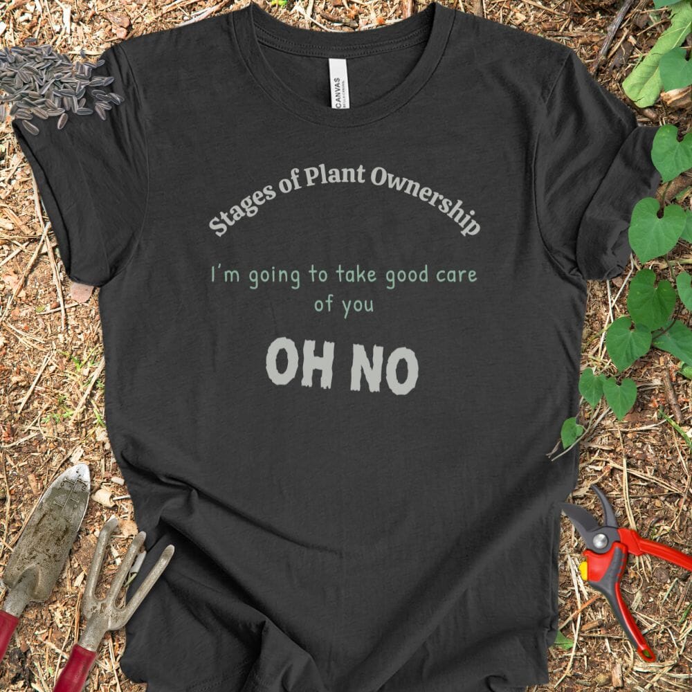 Printify T-Shirt Black / S Stages of Plant Ownership