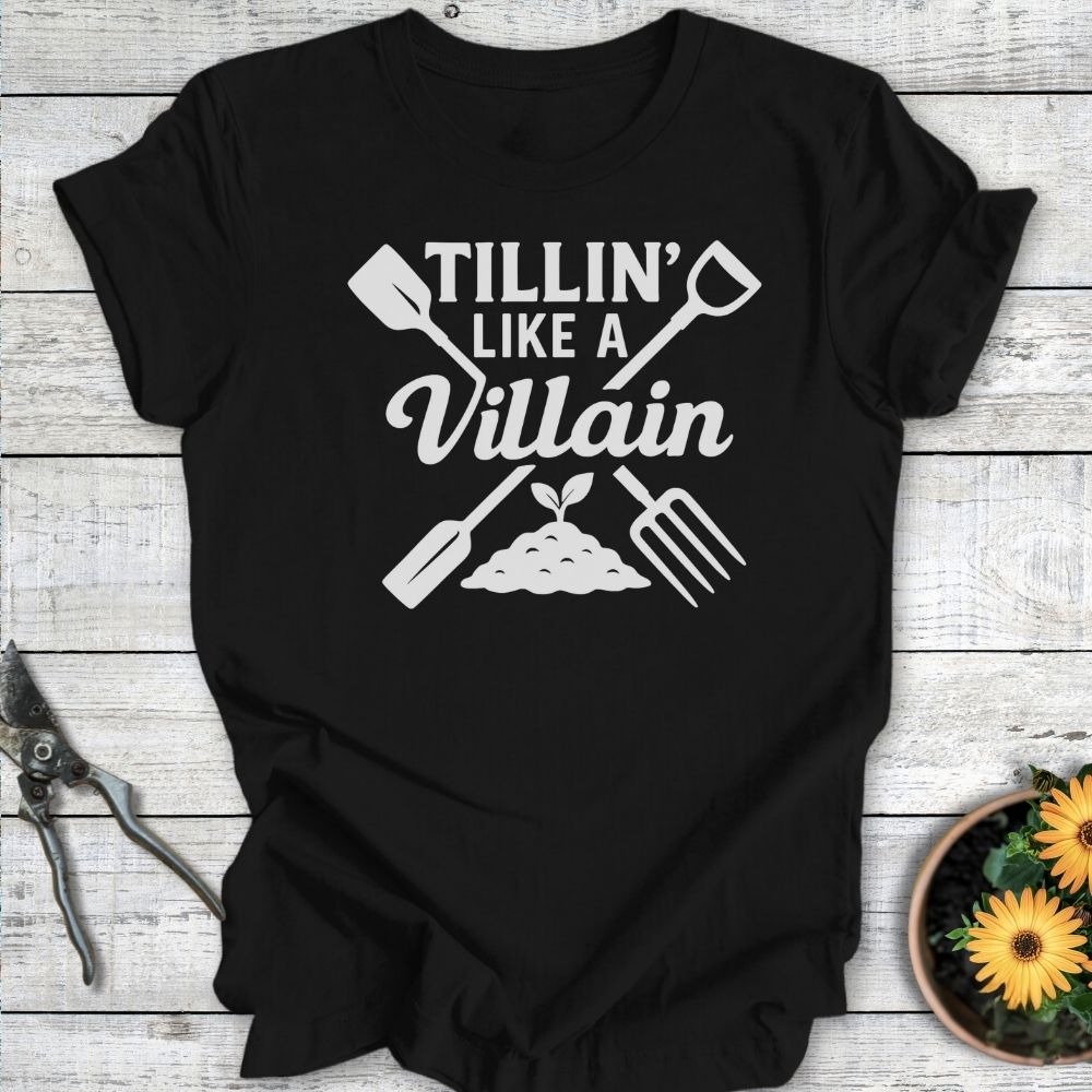 Printify T-Shirt Black / S Tillin' Like a Villian