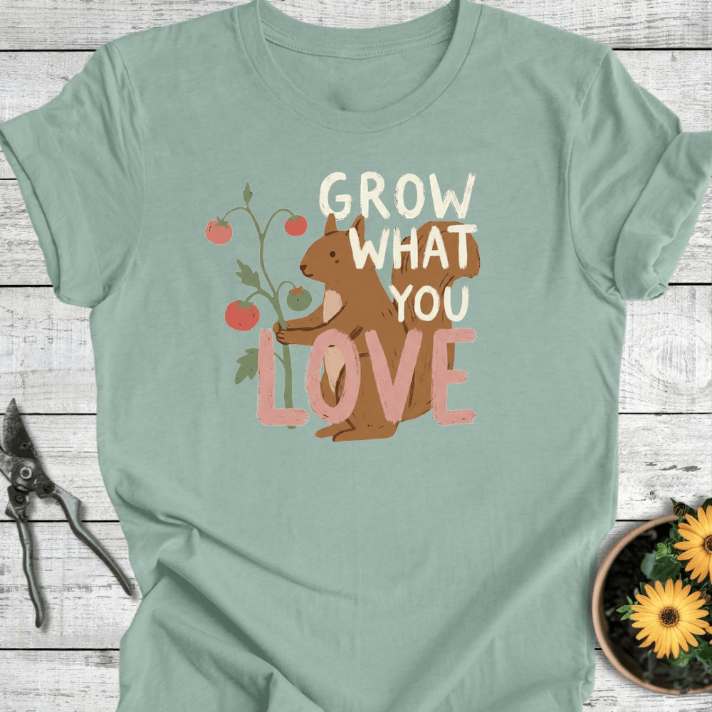 Printify T-Shirt Dusty Blue / S Grow What You Love T-Shirt