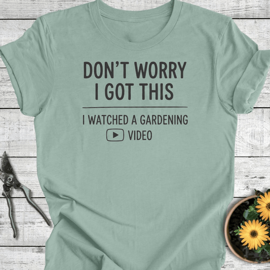 Printify T-Shirt Dusty Blue / S I Got This T-Shirt