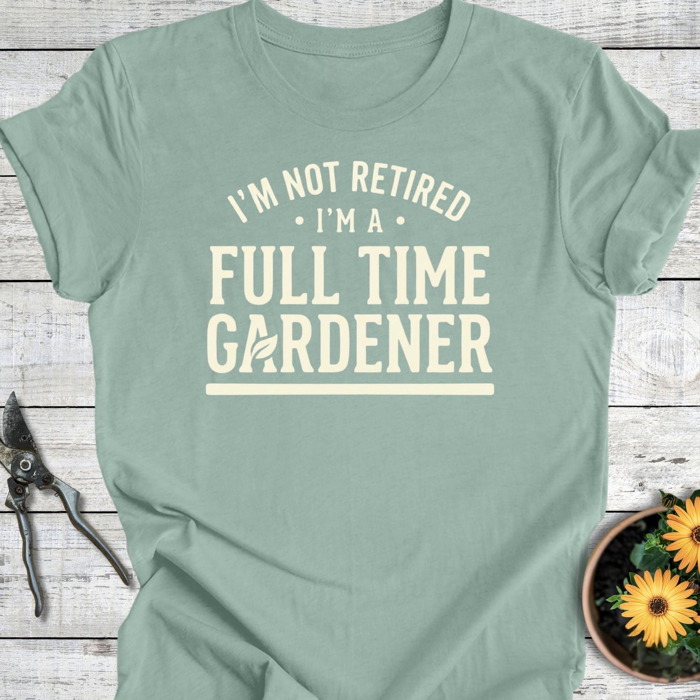 Printify T-Shirt Dusty Blue / S I'm Not Retired T-Shirt