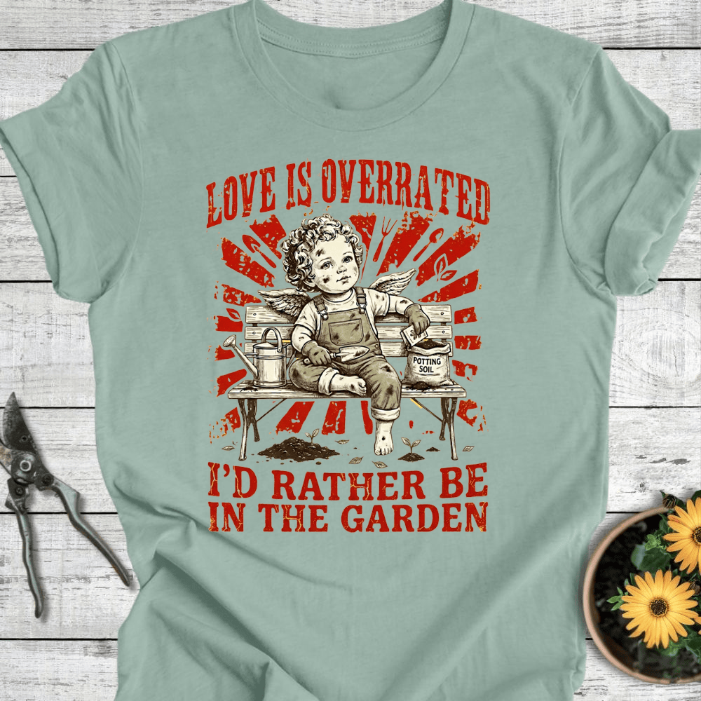 Printify T-Shirt Dusty Blue / S Love Is Overrated T-Shirt