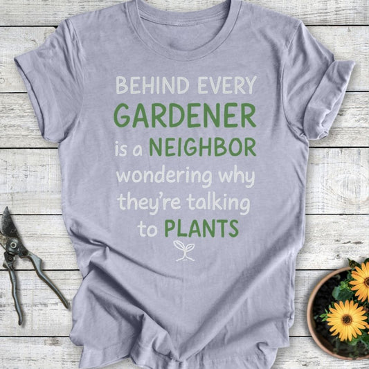 Printify T-Shirt Heather Blue / S Behind Every Gardener