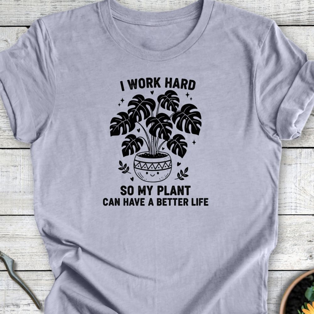 Printify T-Shirt Heather Blue / S Better Life For My Plant T-Shirt