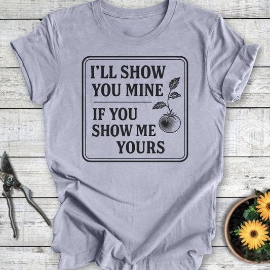 Printify T-Shirt Heather Blue / S I'll Show You Mine