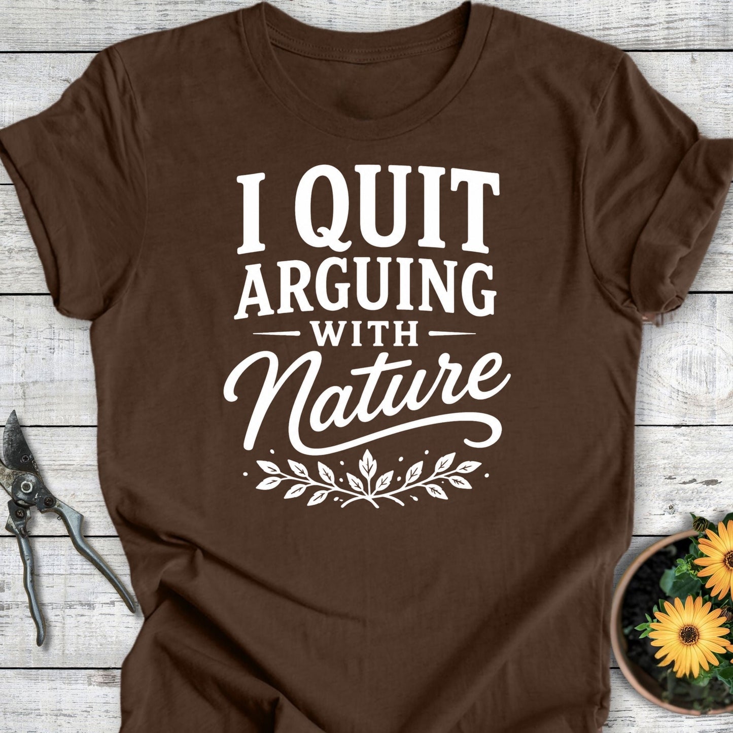 Printify T-Shirt Heather Brown / S Arguing with Nature T-Shirt