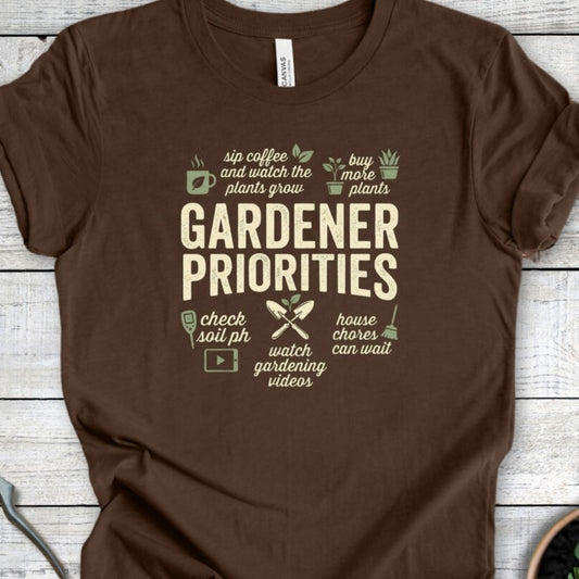 Printify T-Shirt Heather Brown / S Gardener Priorities T-Shirt