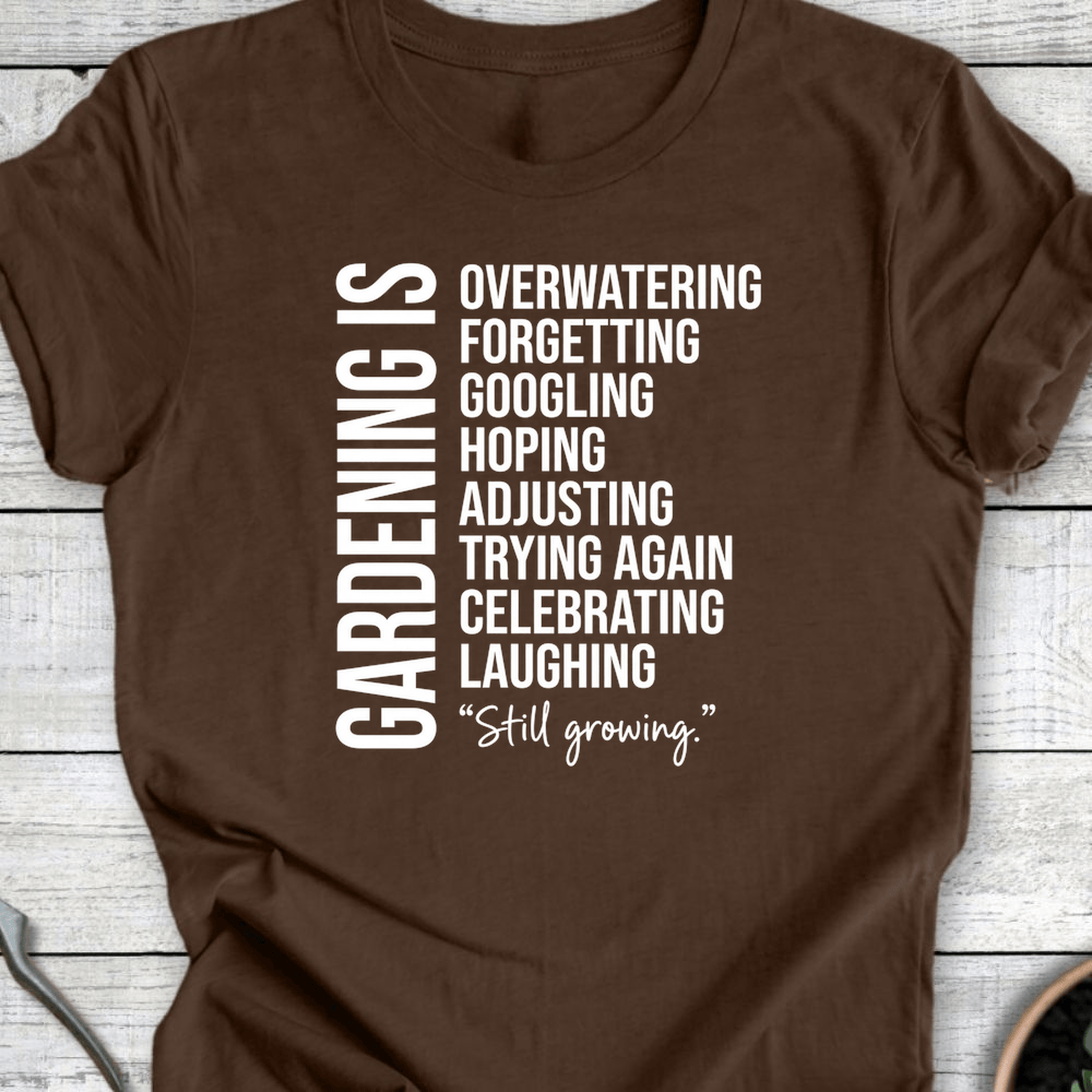 Printify T-Shirt Heather Brown / S Gardening Is T-Shirt