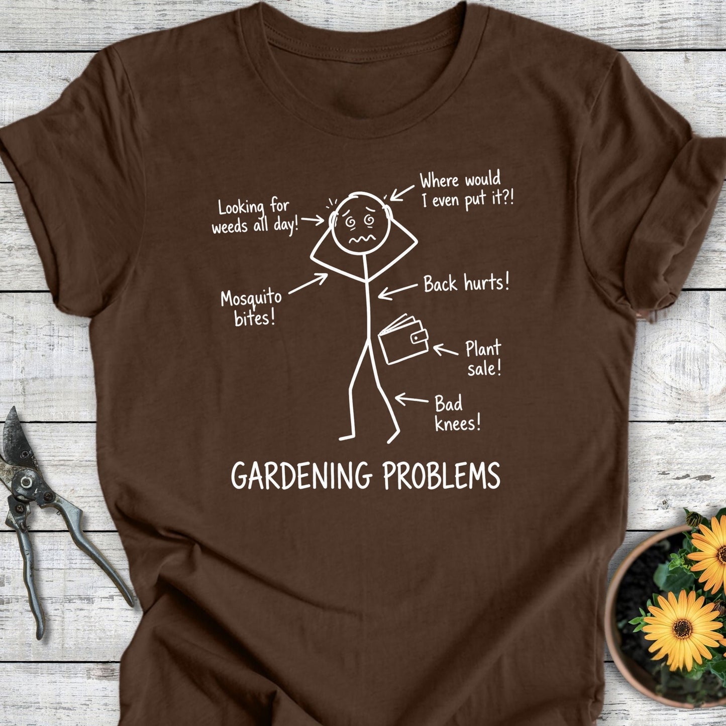 Printify T-Shirt Heather Brown / S Gardening Problems T-Shirt