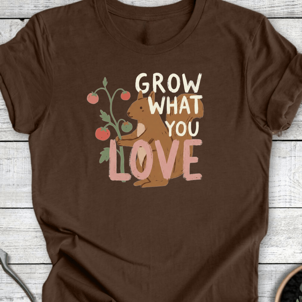 Printify T-Shirt Heather Brown / S Grow What You Love T-Shirt