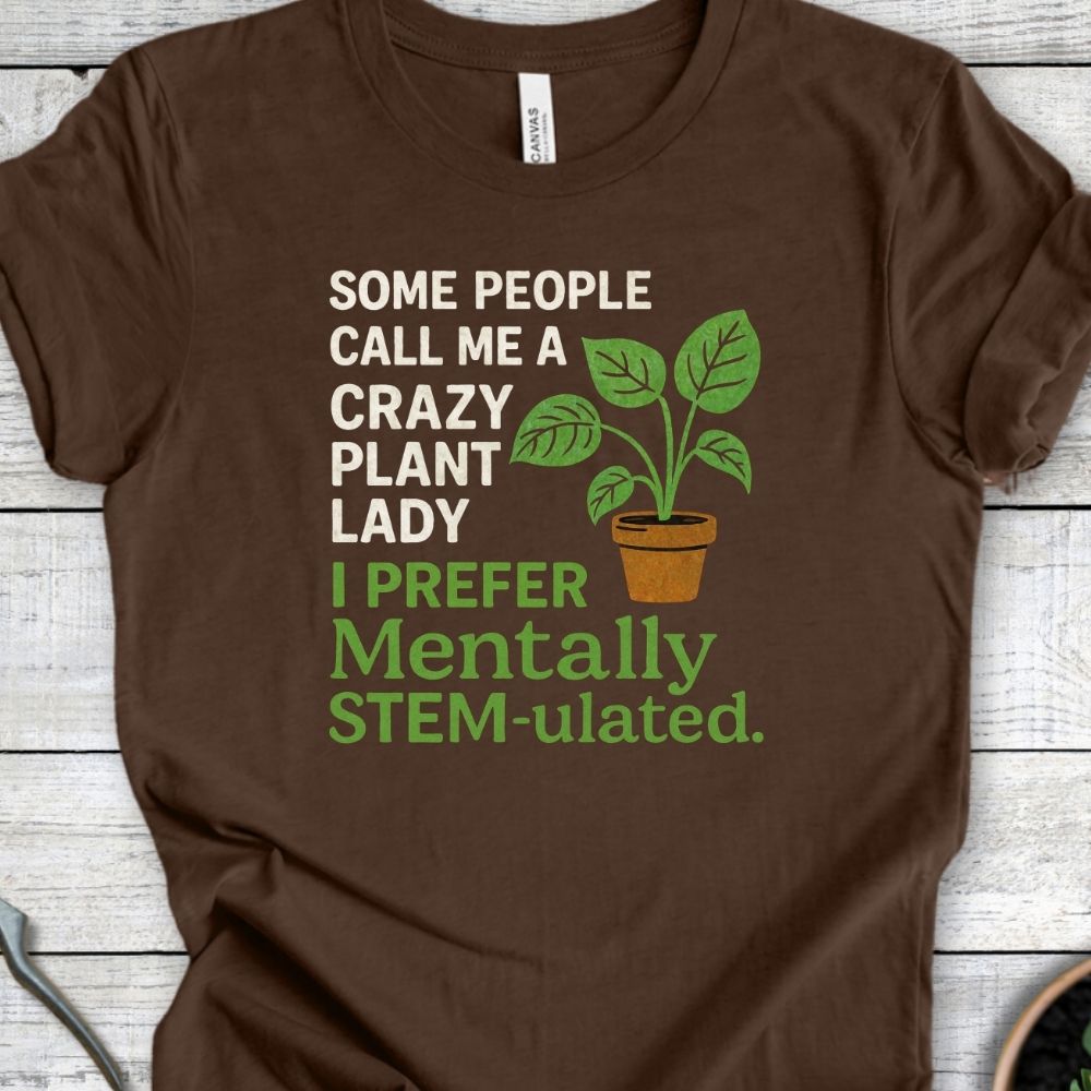 Printify T-Shirt Heather Brown / S Mentally STEM-ulated T-Shirt