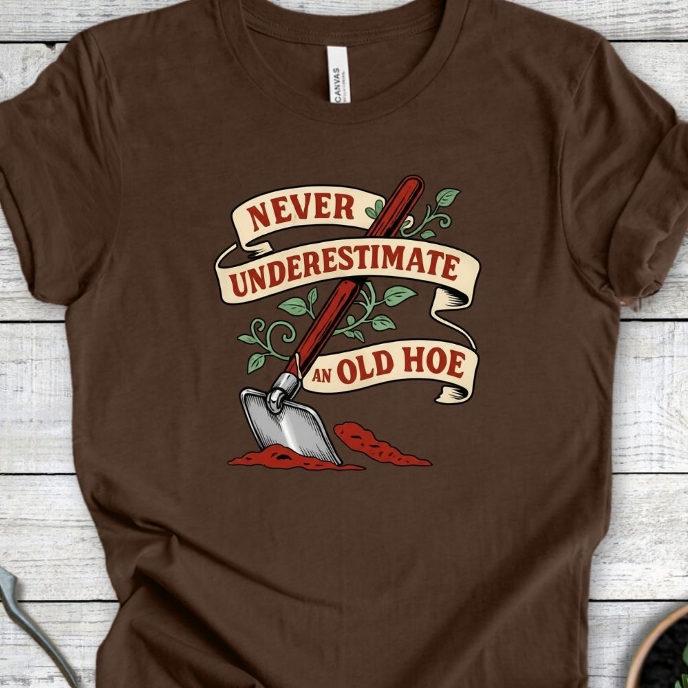 Printify T-Shirt Heather Brown / S Never Underestimate an Old Hoe T-Shirt
