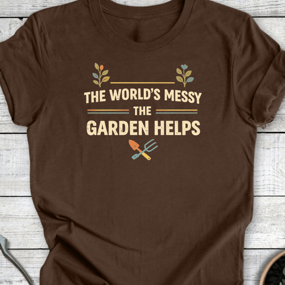 Printify T-Shirt Heather Brown / S The World's Messy T-Shirt