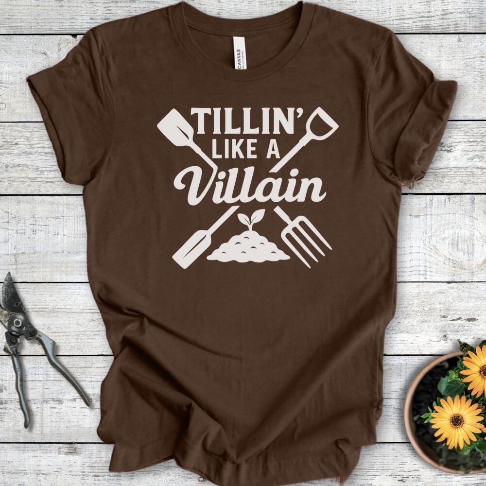 Printify T-Shirt Heather Brown / S Tillin' Like a Villian