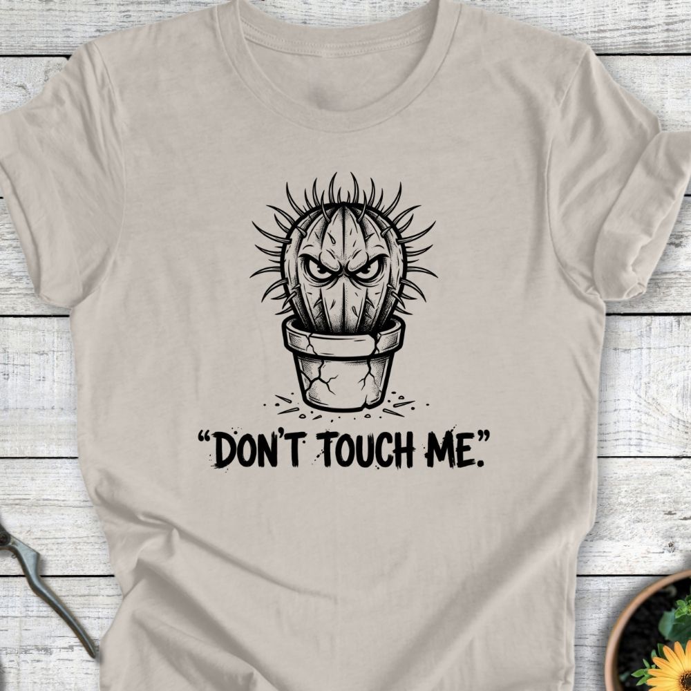 Printify T-Shirt Heather Dust / S Don't Touch Me T-Shirt