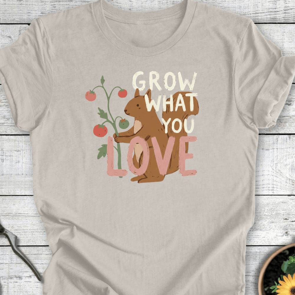 Printify T-Shirt Heather Dust / S Grow What You Love T-Shirt