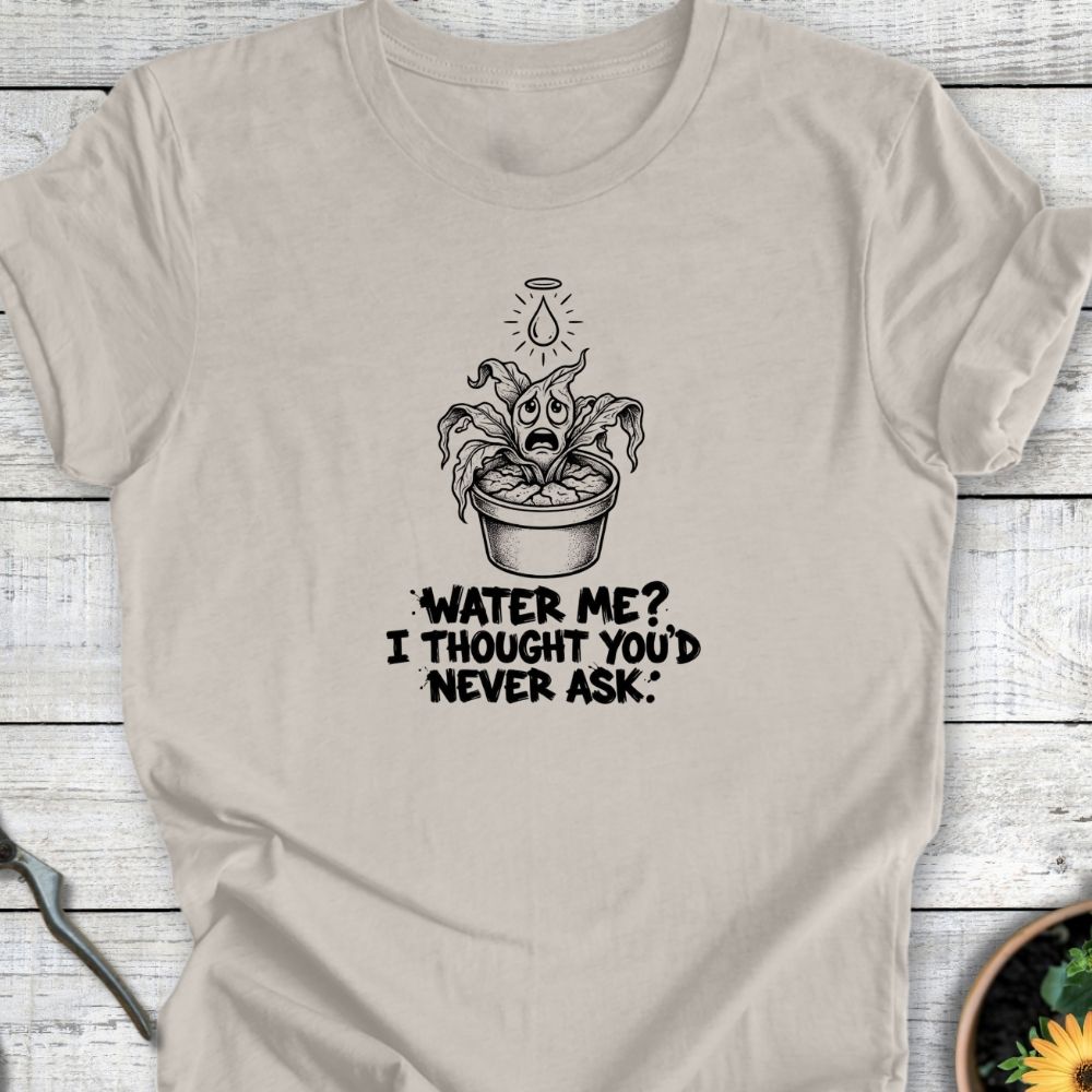 Printify T-Shirt Heather Dust / S Water Me T-Shirt