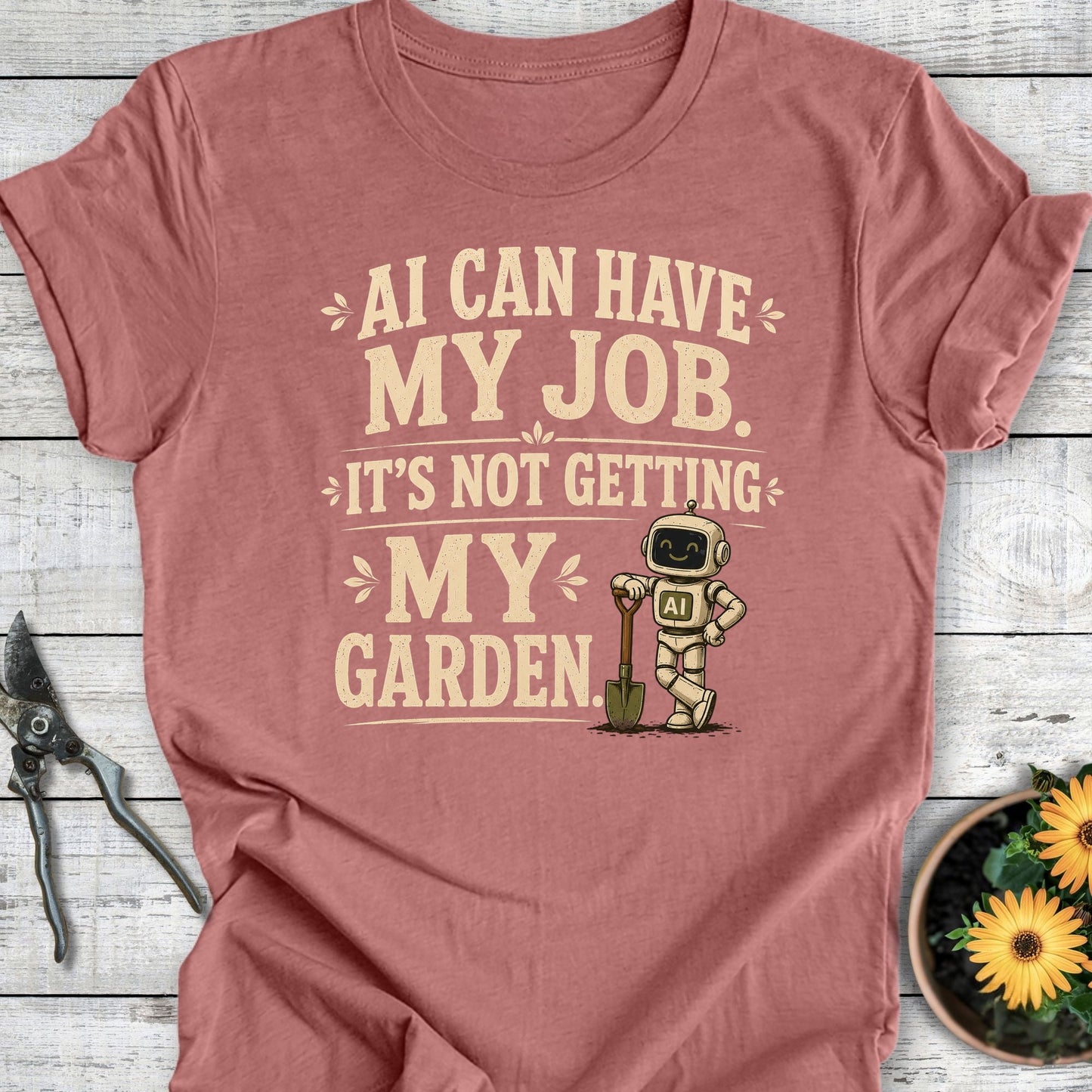 Printify T-Shirt Heather Mauve / S AI Can Have My Job T-Shirt