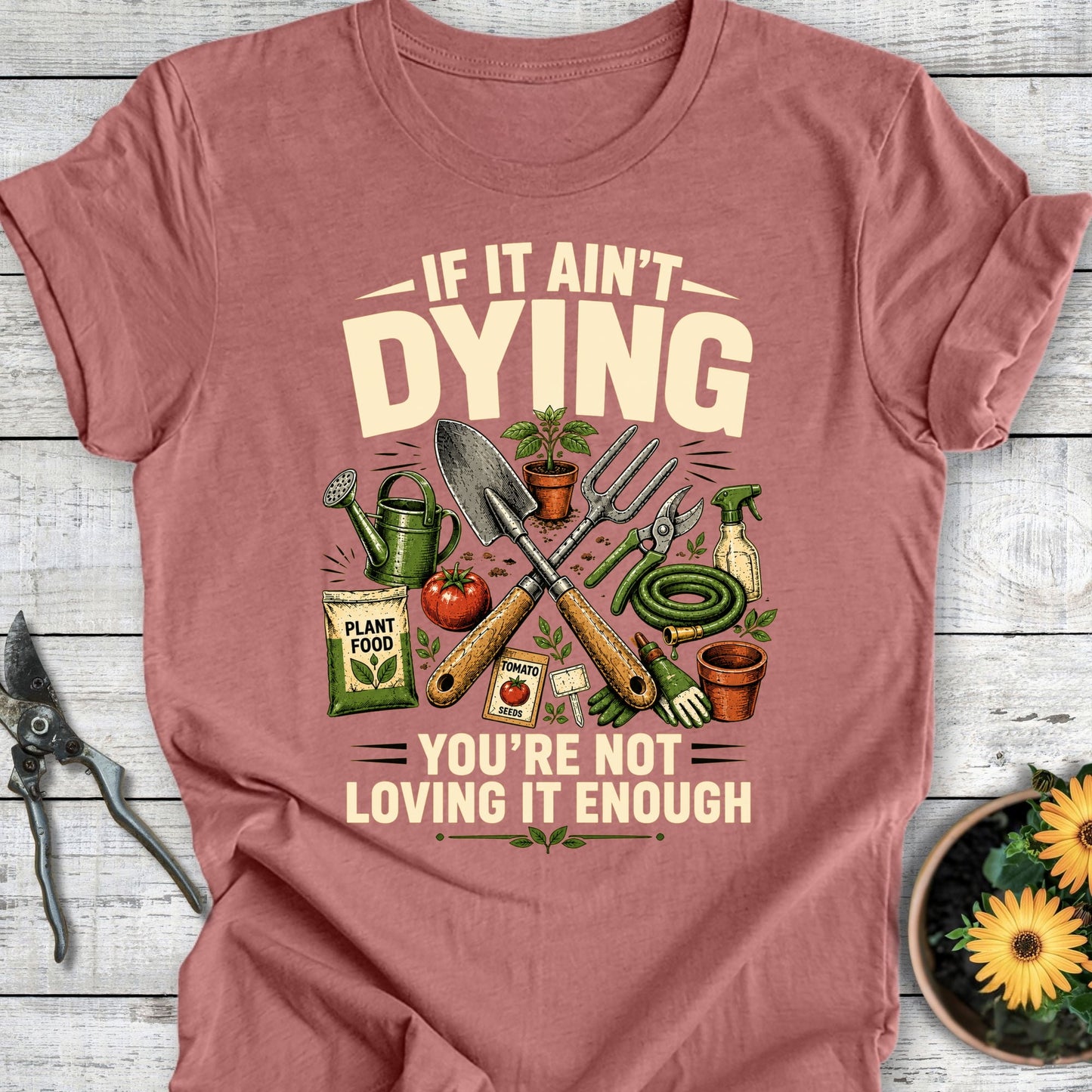 Printify T-Shirt Heather Mauve / S Ain't Dying T-Shirt