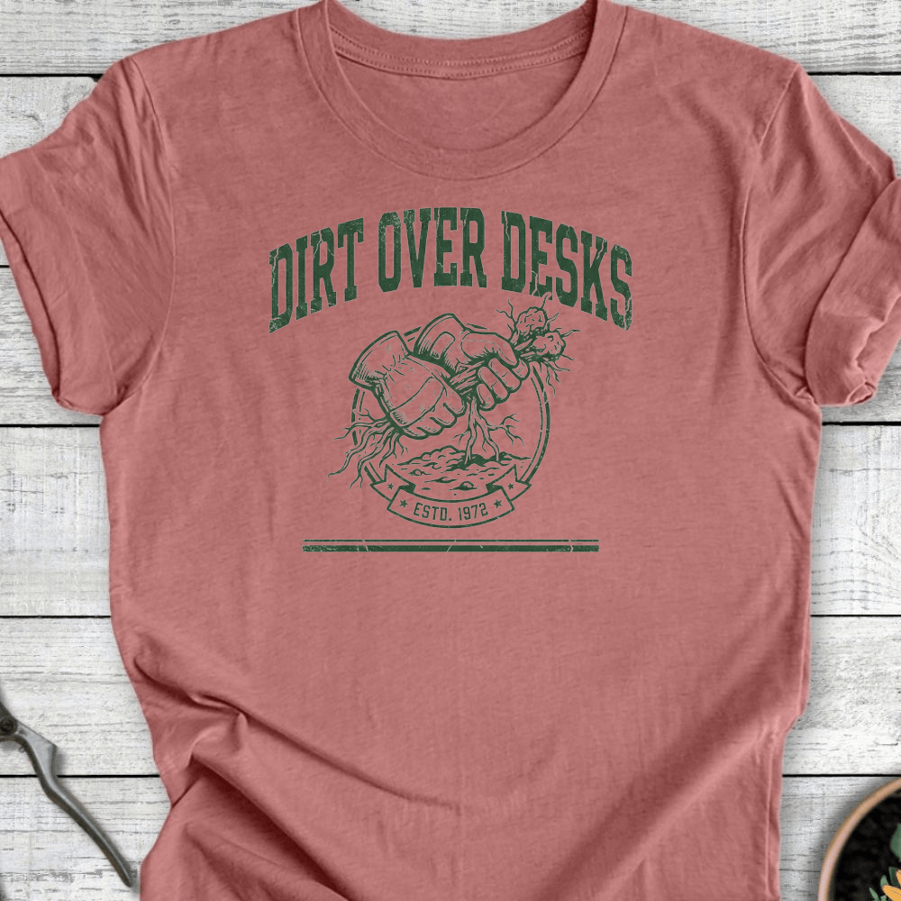 Printify T-Shirt Heather Mauve / S Dirt Over Desks T-Shirt