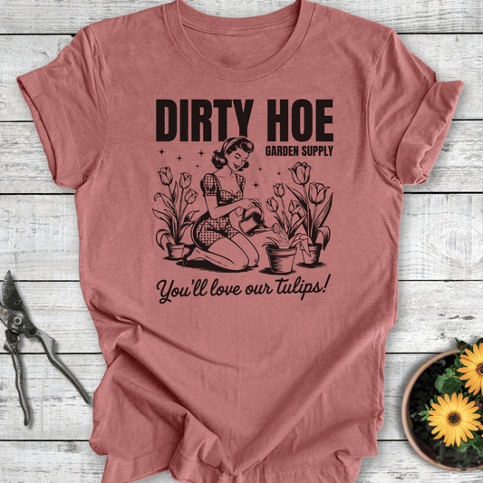 Printify T-Shirt Heather Mauve / S Dirty Hoe Garden Supply