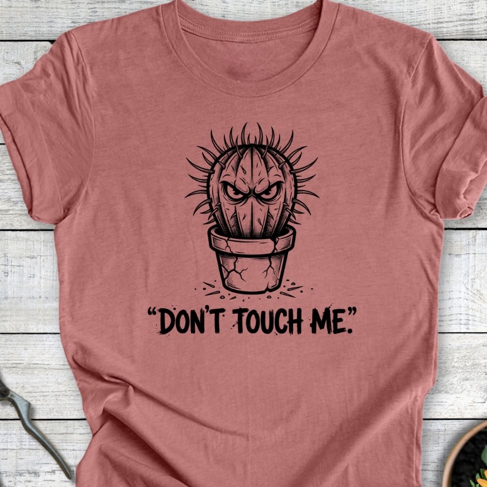Printify T-Shirt Heather Mauve / S Don't Touch Me T-Shirt
