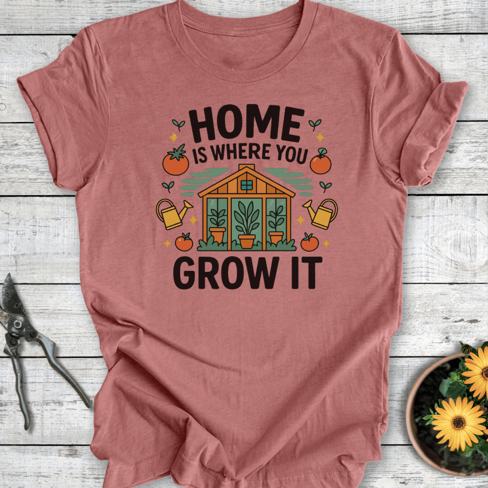 Printify T-Shirt Heather Mauve / S Home Is Where You Grow It