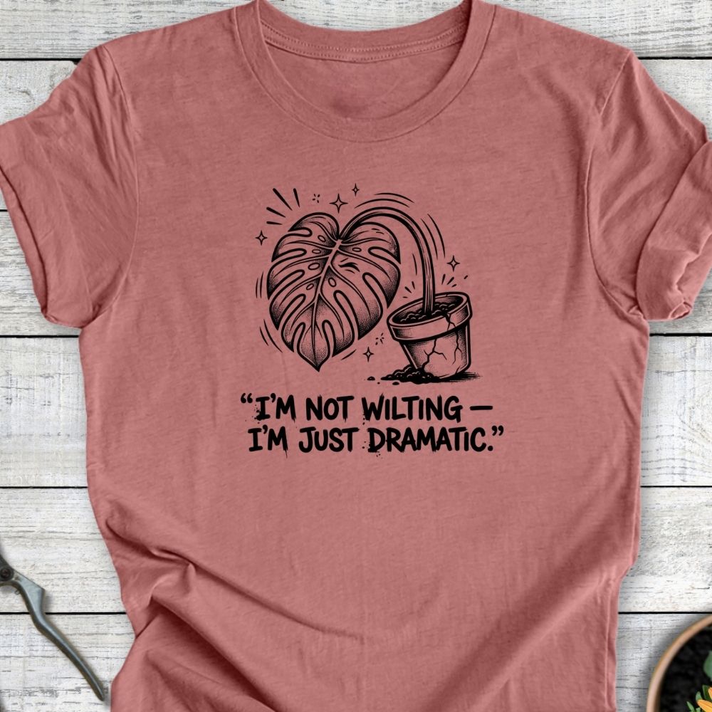 Printify T-Shirt Heather Mauve / S I'm Not Wilting T-Shirt