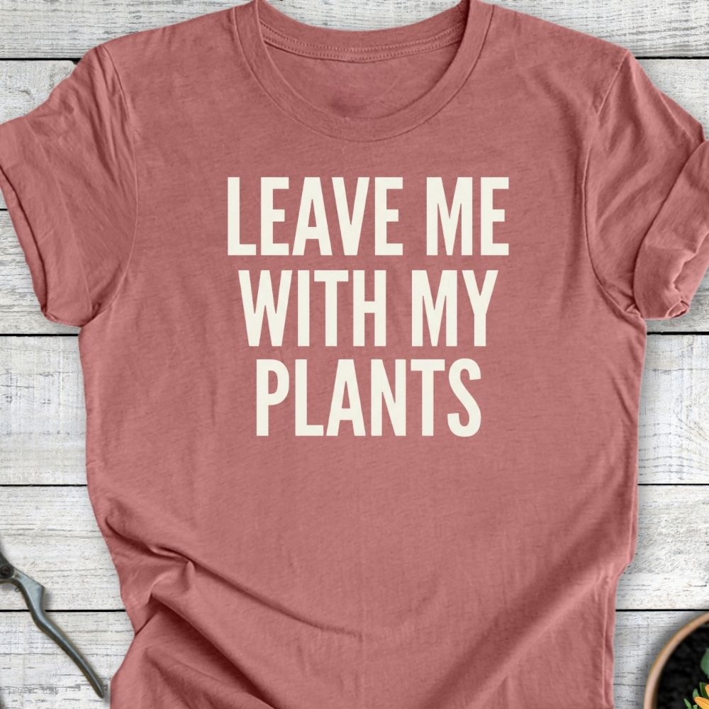 Printify T-Shirt Heather Mauve / S Leave Me T-Shirt