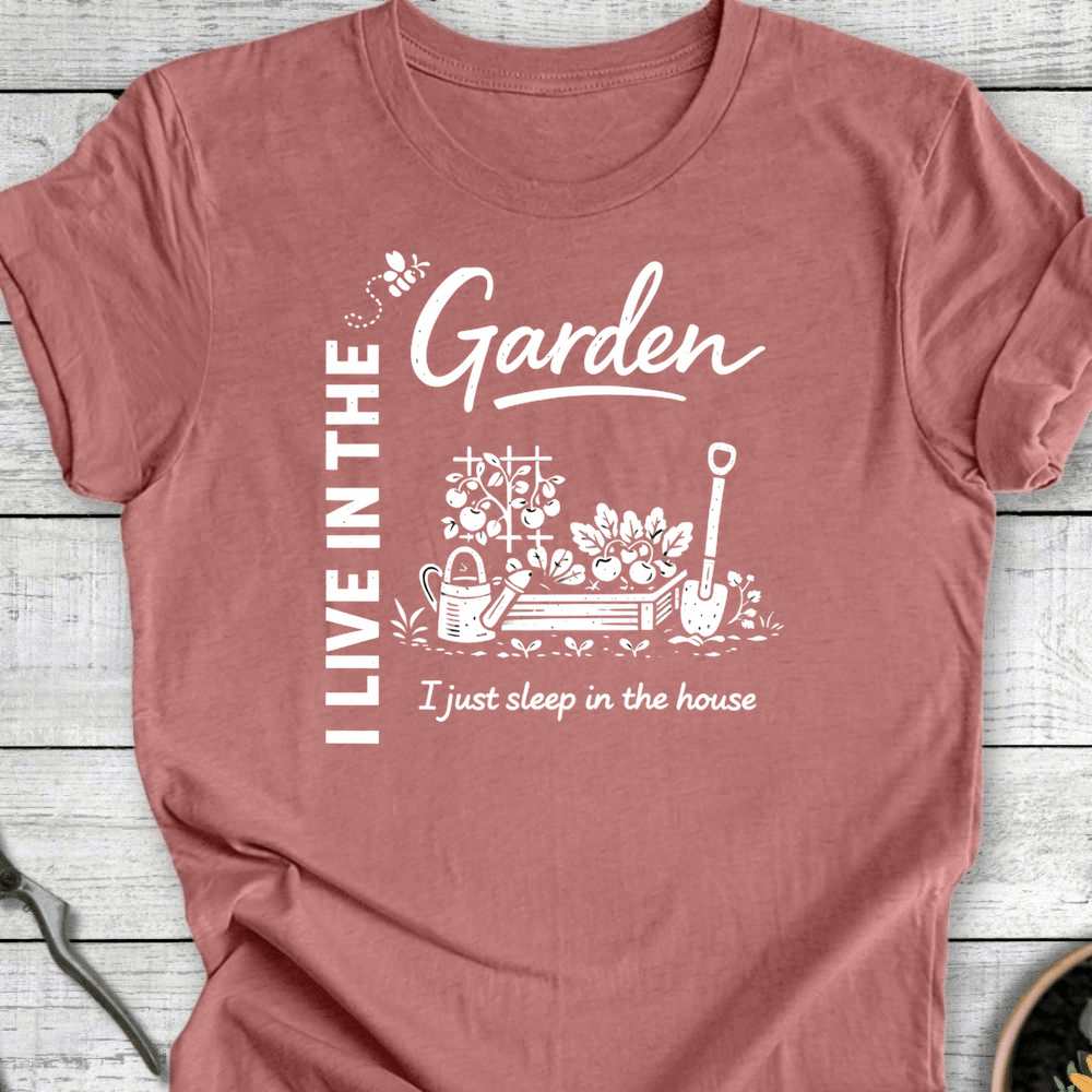 Printify T-Shirt Heather Mauve / S Live In The Garden T-Shirt