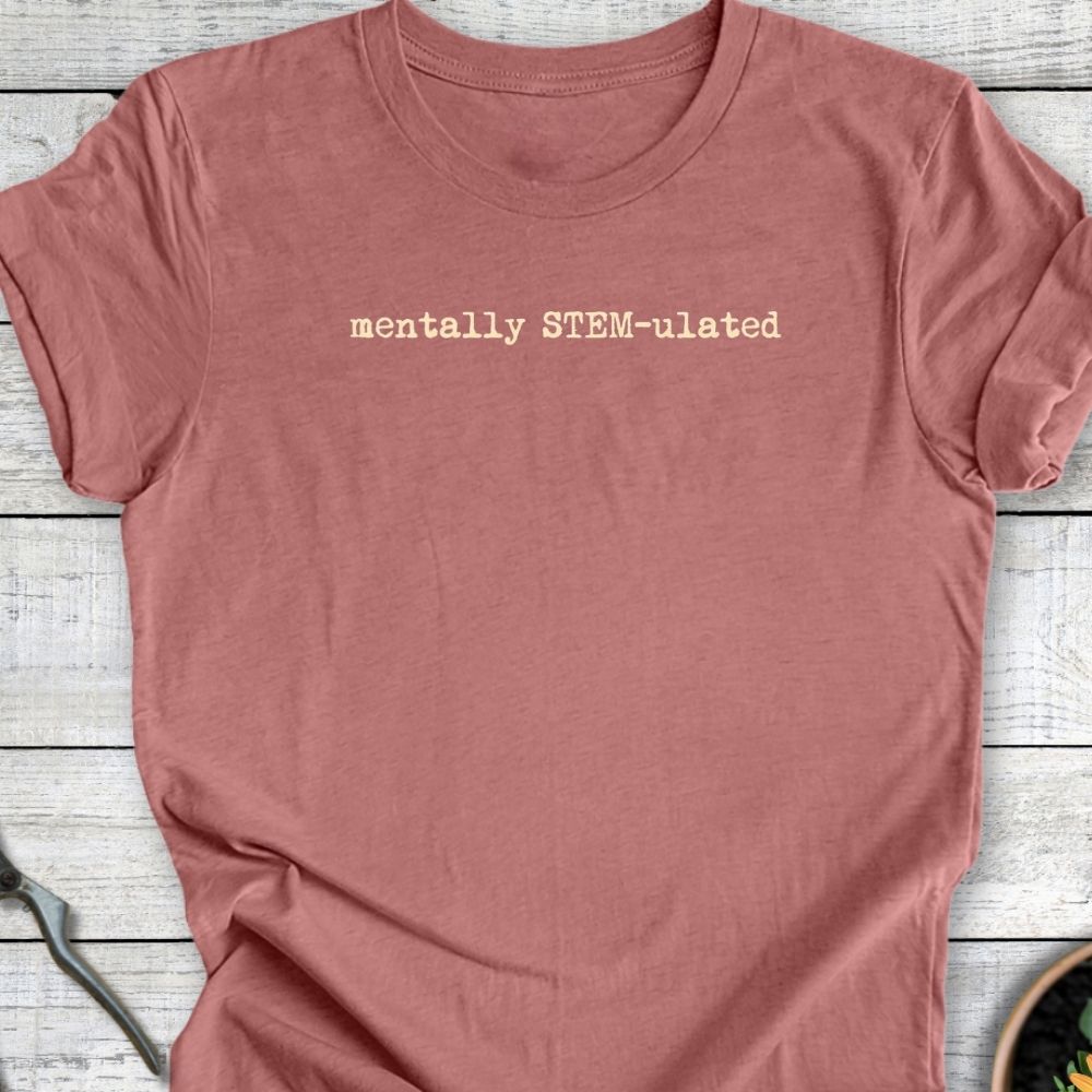 Printify T-Shirt Heather Mauve / S Mentally STEMulated II T-Shirt