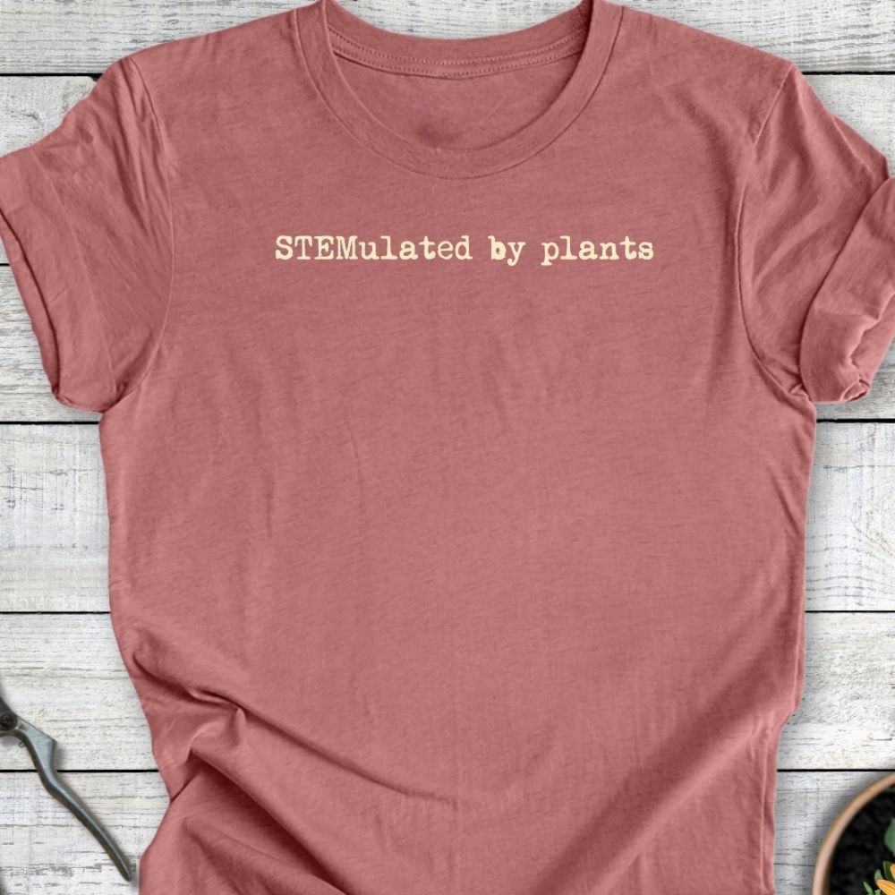 Printify T-Shirt Heather Mauve / S STEMulated by Plants T-Shirt