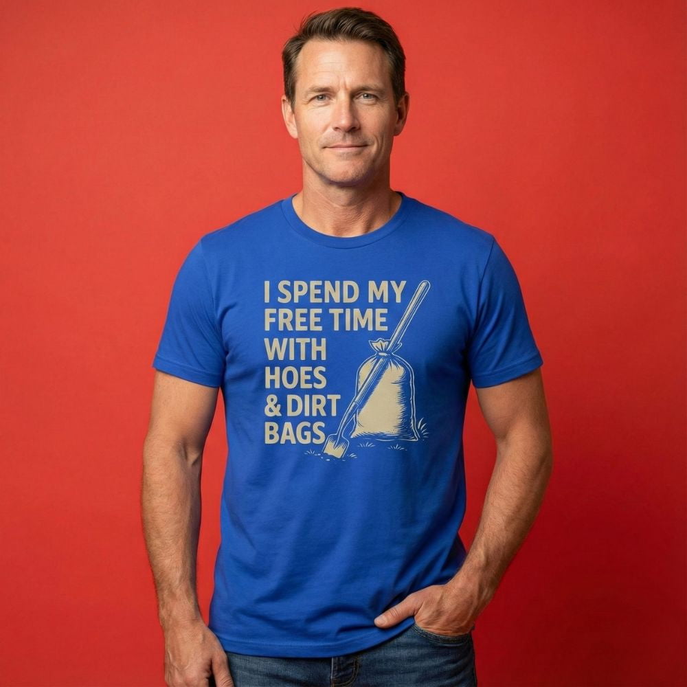 Printify T-Shirt Hoes & Dirt Bags T-Shirt