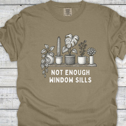 Printify T-Shirt Khaki / S Not Enough WIndow Sills T-Shirt