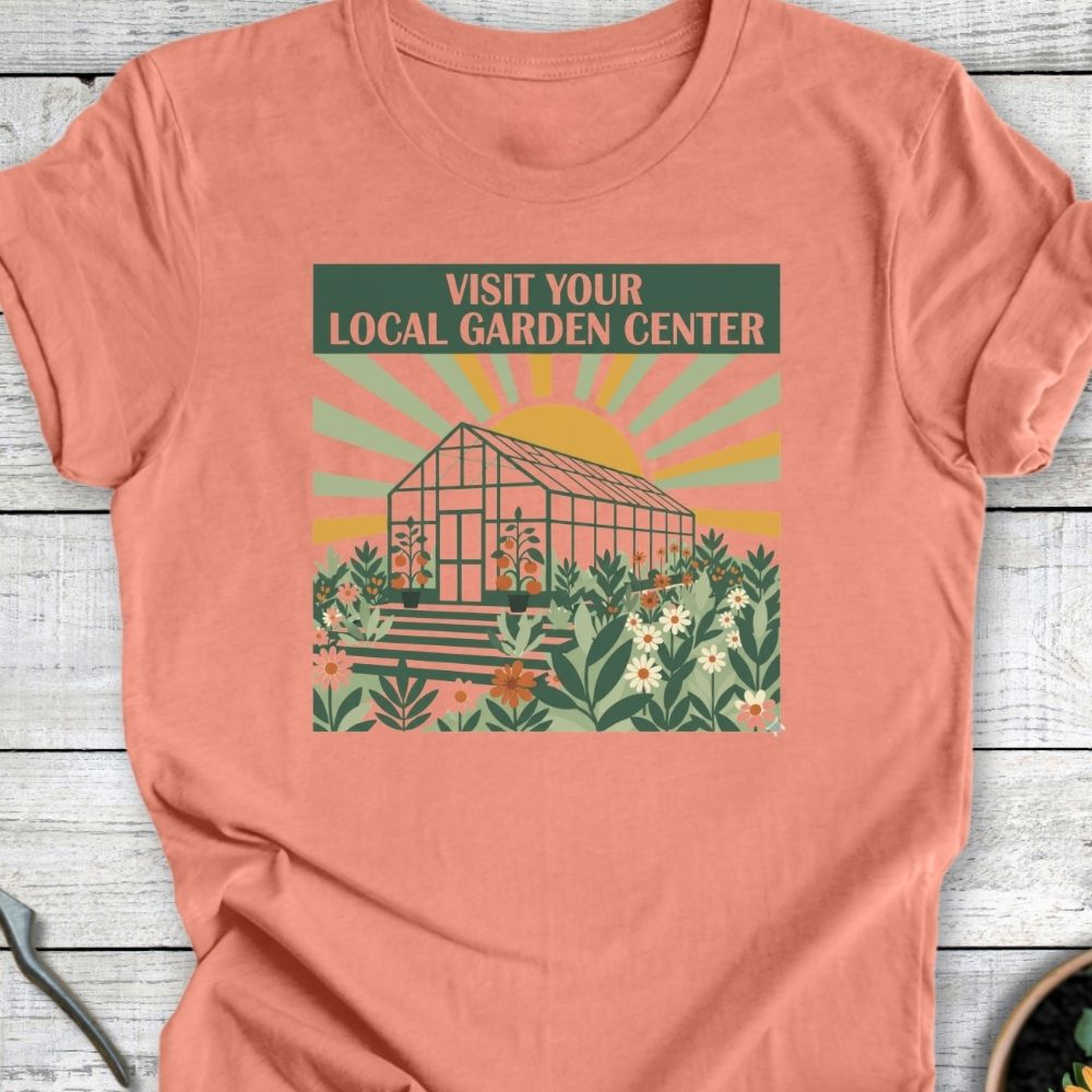 Printify T-Shirt Local Garden Center T-Shirt