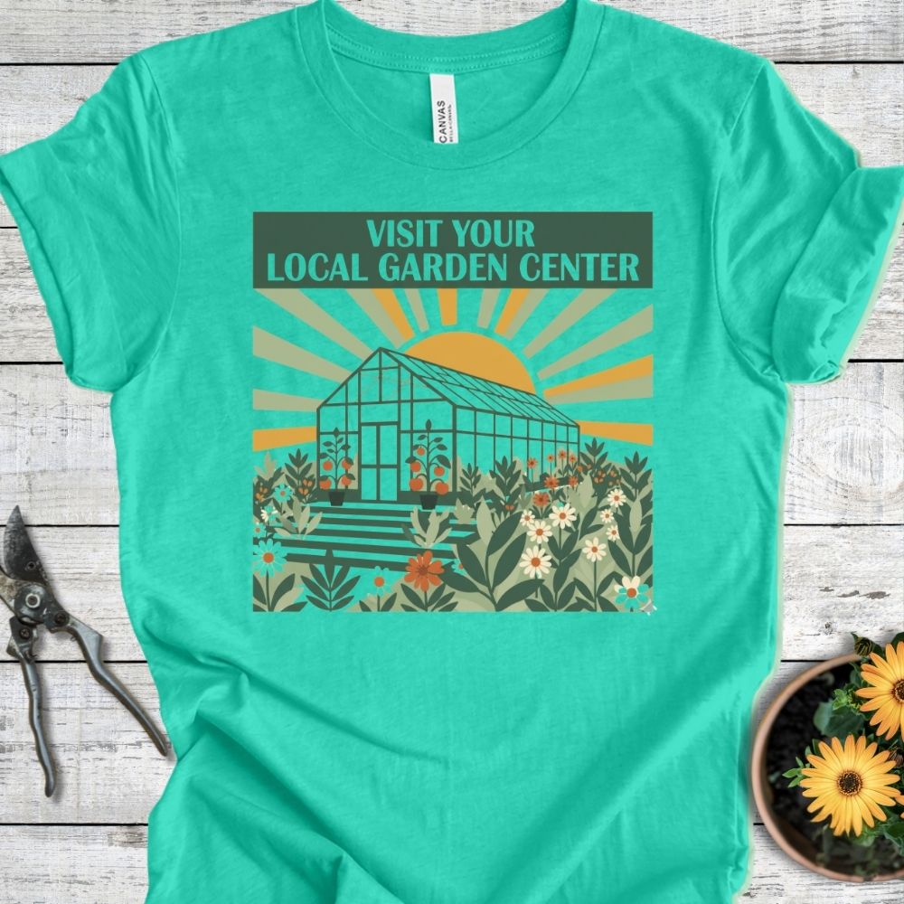 Printify T-Shirt Local Garden Center T-Shirt