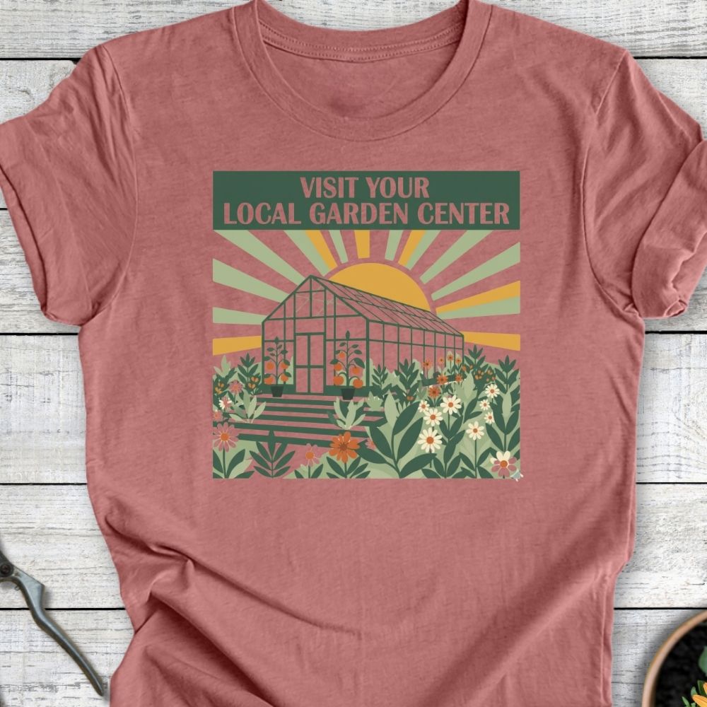 Printify T-Shirt Local Garden Center T-Shirt