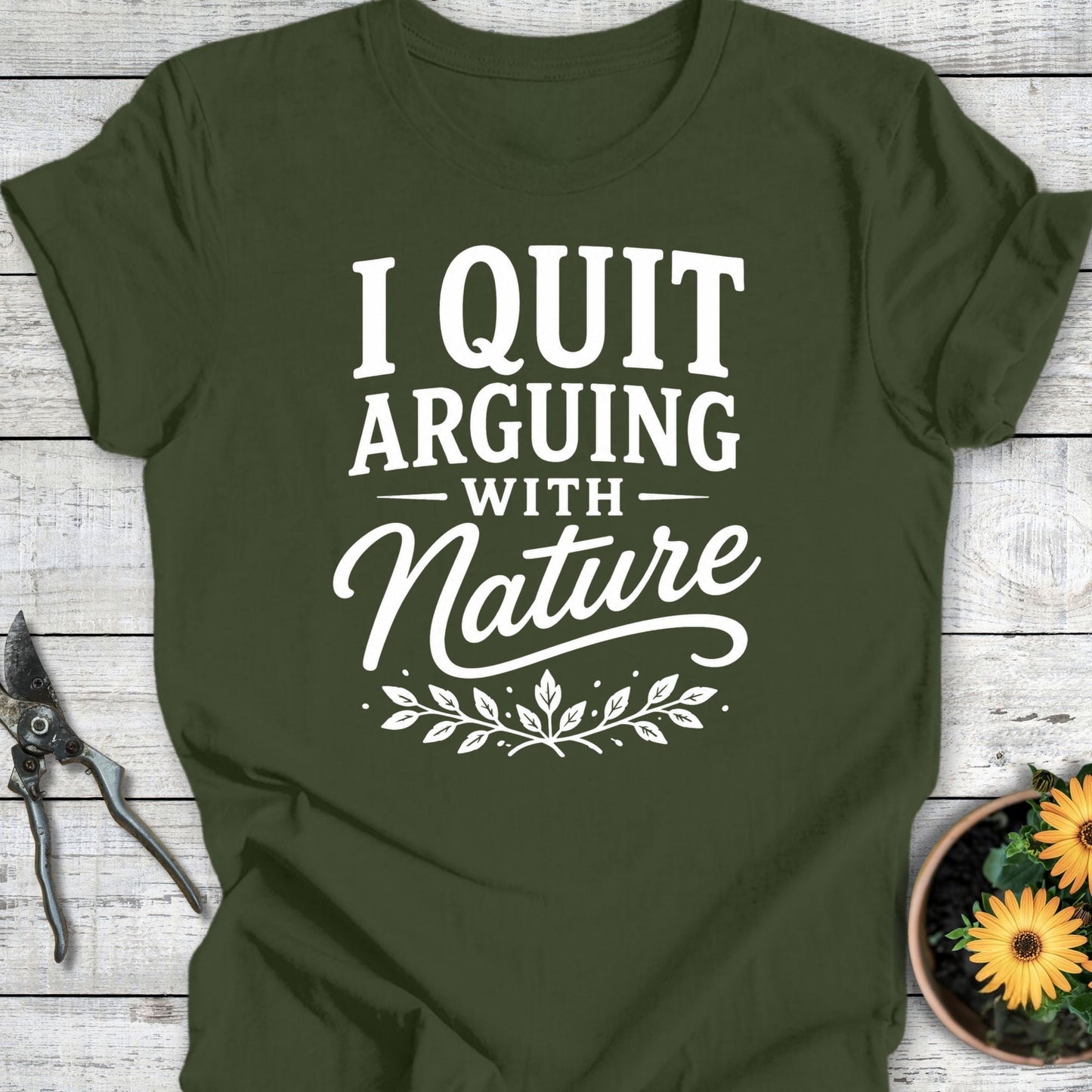 Printify T-Shirt Military Green / S Arguing with Nature T-Shirt