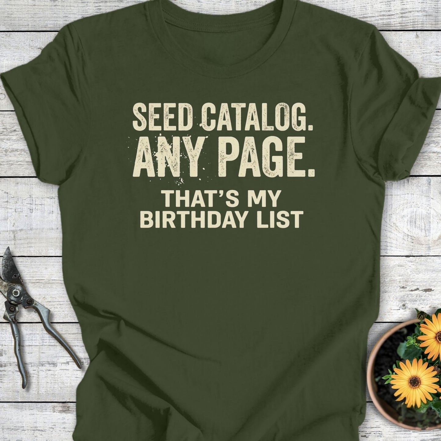 Printify T-Shirt Military Green / S Birthday List T-Shirt