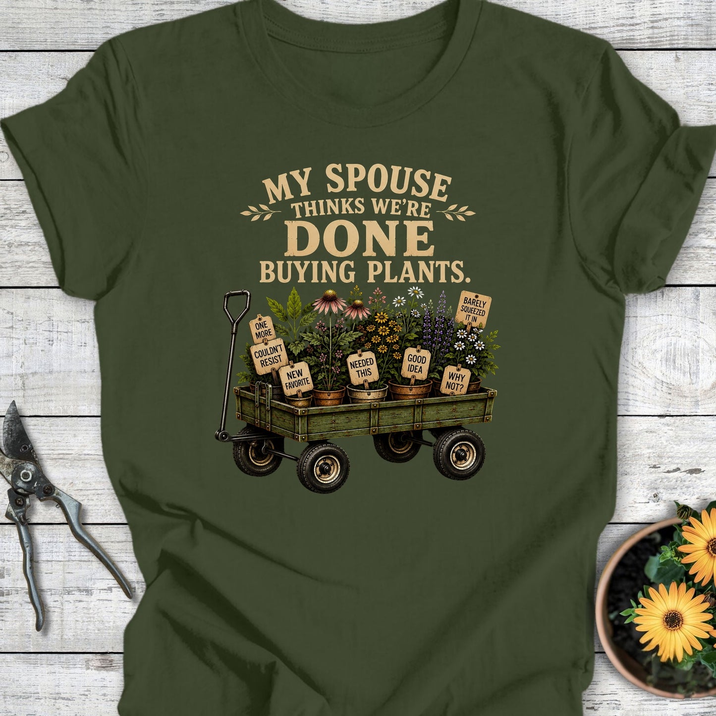 Printify T-Shirt Military Green / S Done Buying T-Shirt
