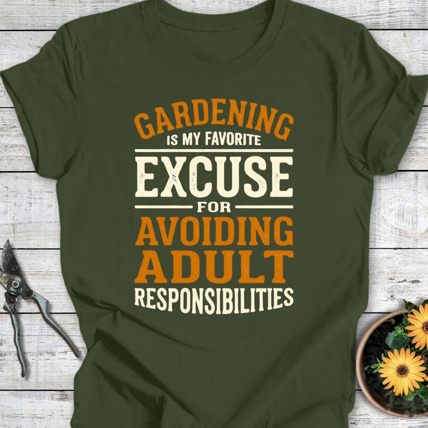 Printify T-Shirt Military Green / S Favorite Excuse T-Shirt