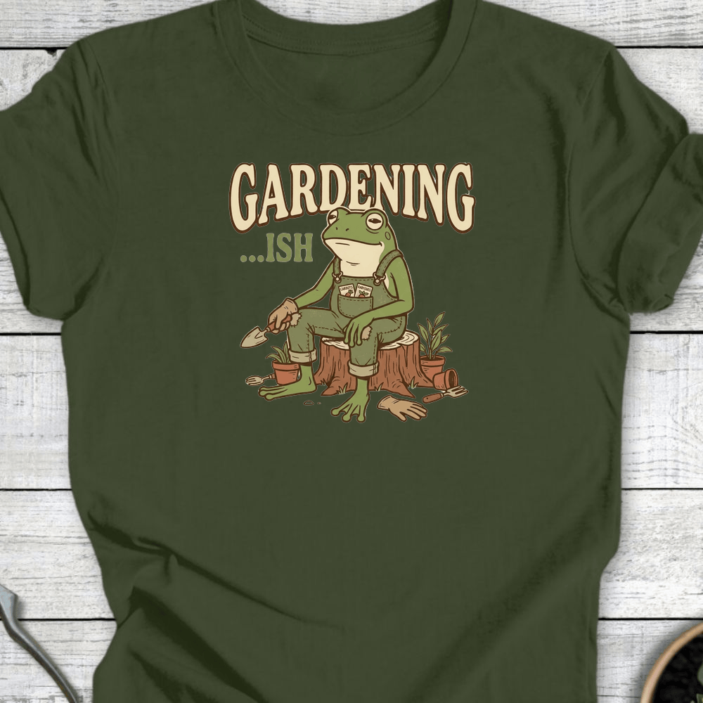 Printify T-Shirt Military Green / S Gardening-ish T-Shirt