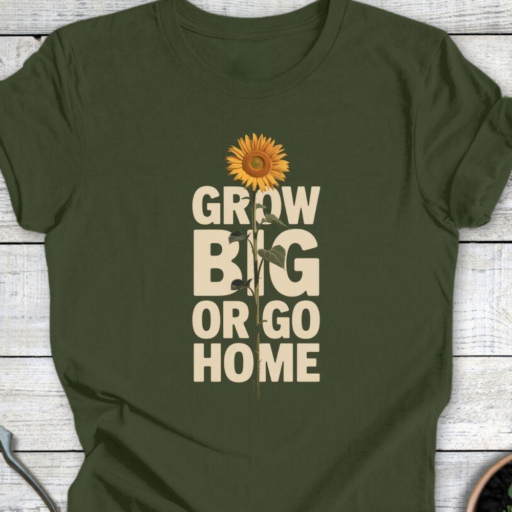 Printify T-Shirt Military Green / S Grow Big