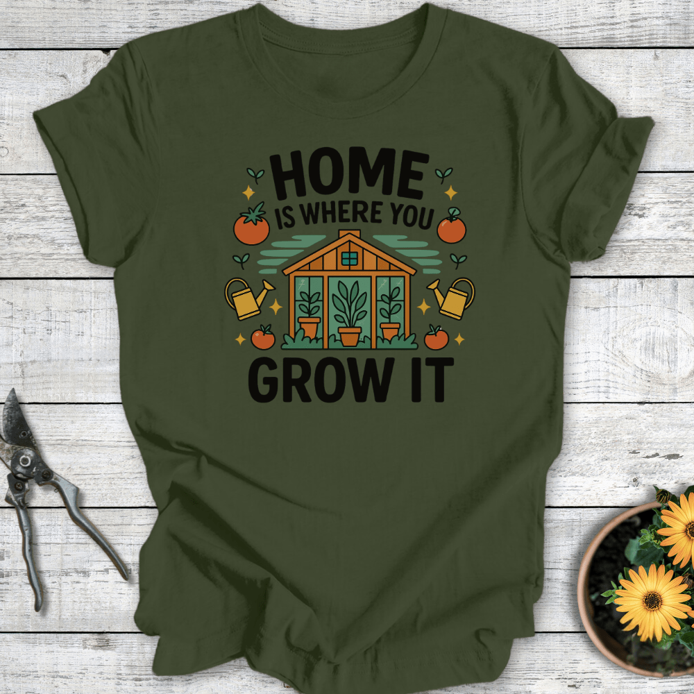 Printify T-Shirt Military Green / S Home Is Where You Grow It