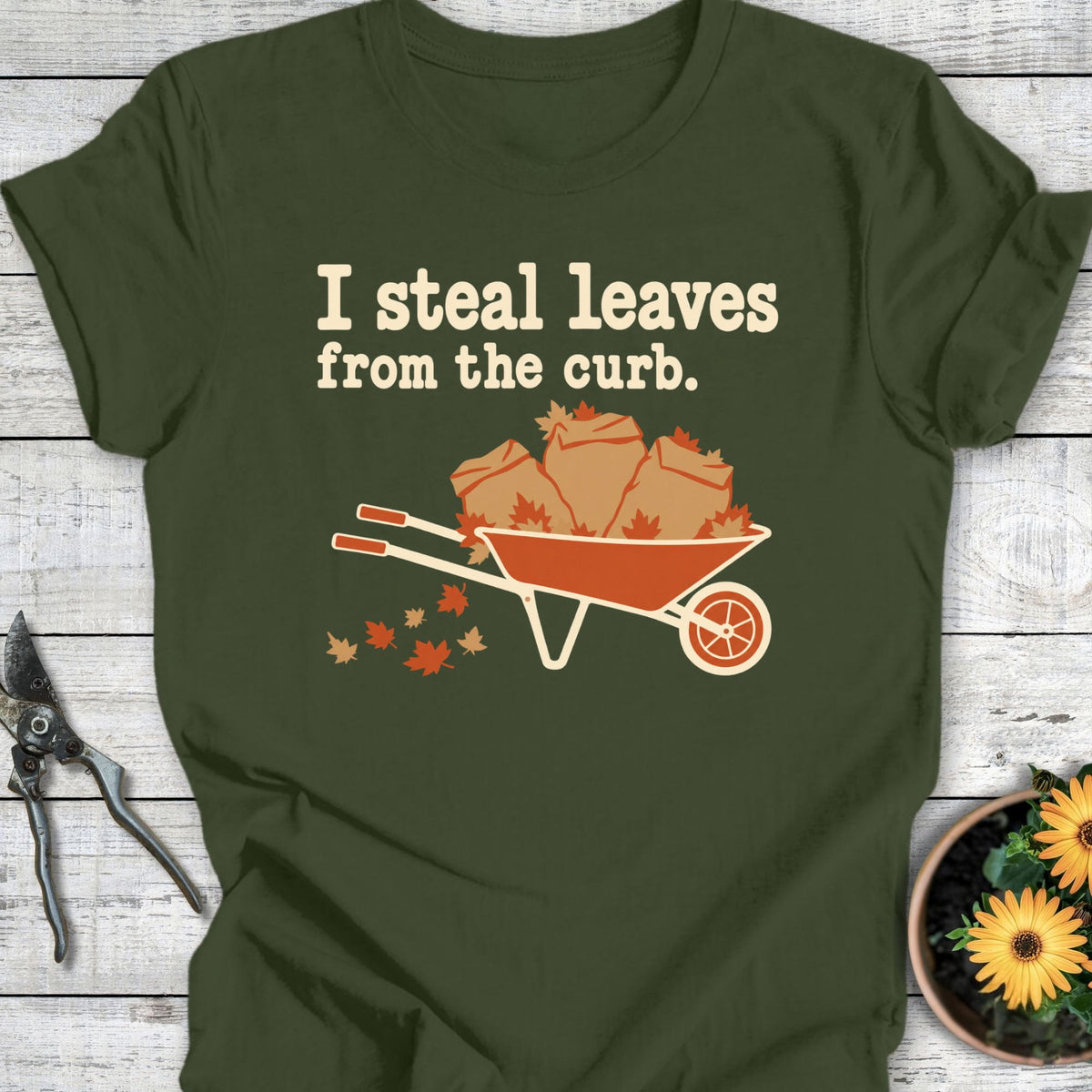 Printify T-Shirt Military Green / S I Steal Leave T-Shirt