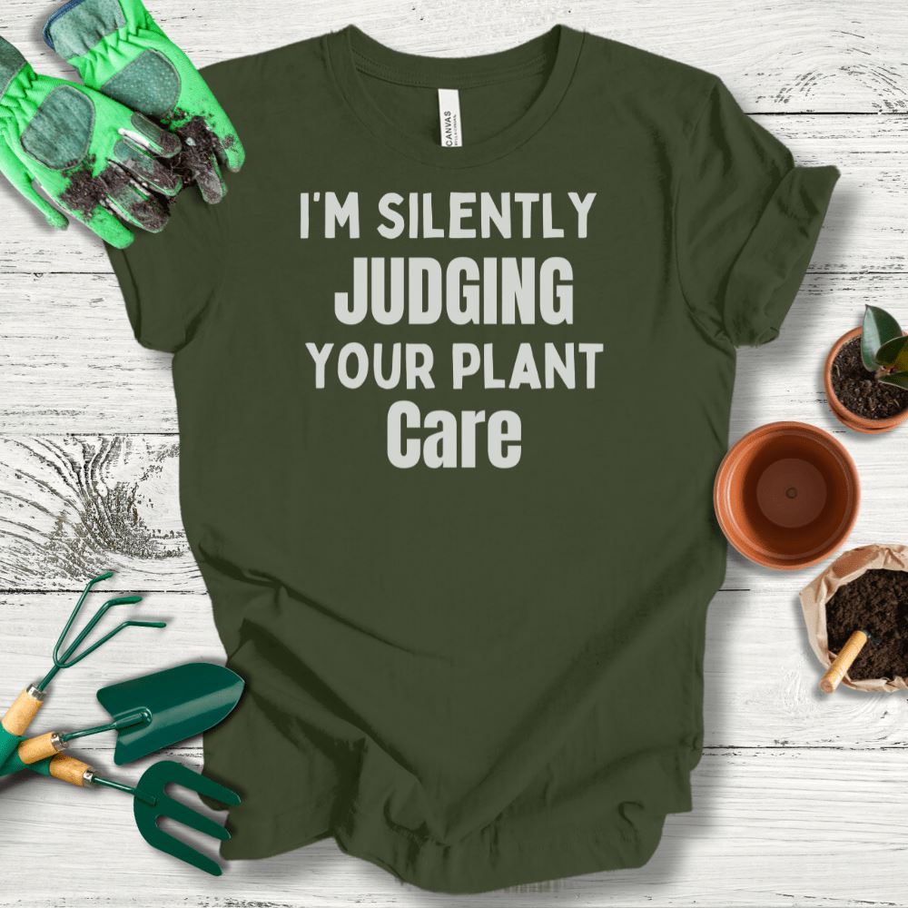 Printify T-Shirt Military Green / S Judging Your Plant Care