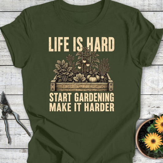 Printify T-Shirt Military Green / S Life is Hard T-Shirt